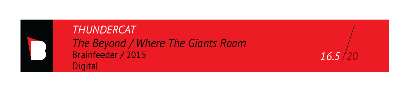 thundercat_the_beyond_where_the_giants_roam_review