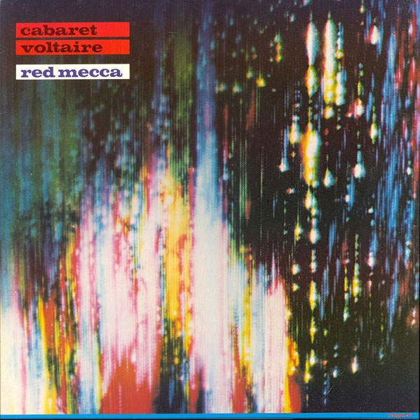 cabaret_voltaire_red_mecca_dr