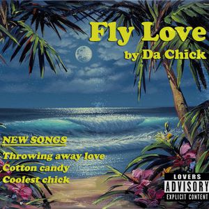 fly love da chick