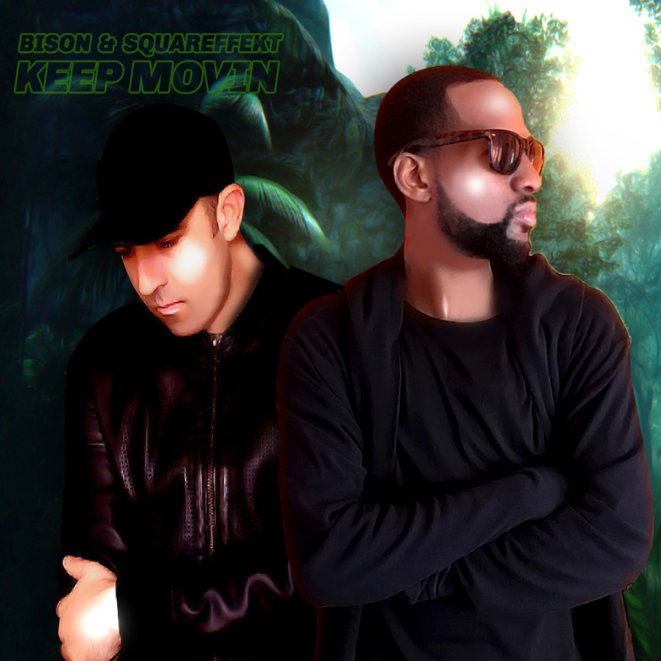 bison-squareffekt-keep-movin-ep