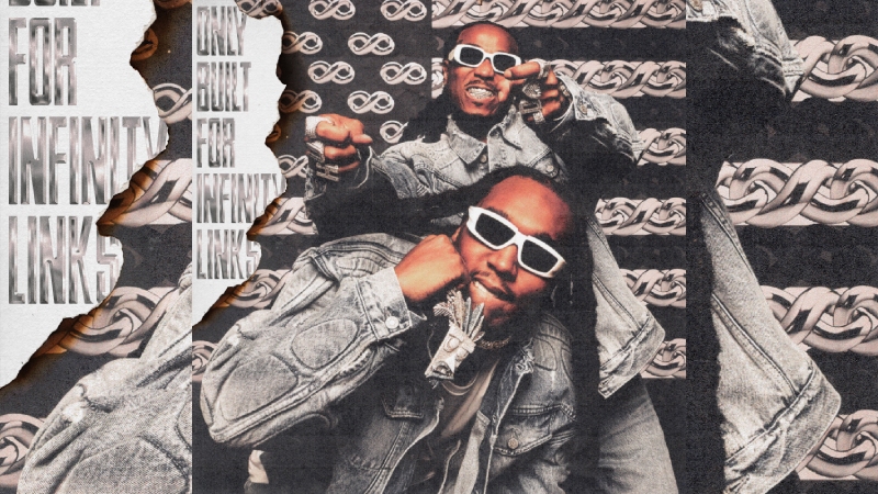 Quavo & Takeoff // Only Built For Infinity Links